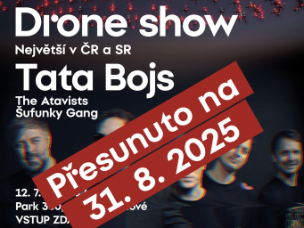 ZMĚNA TERMÍNU DRONE SHOW A KONCERTU TATA BOJS V HRADCI KRÁLOVÉ! NOVĚ 31. 8. 2025